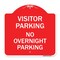 Signmission Visitor Parking No Overnight Parking, Red & White Aluminum Sign, 18" x 18", RW-1818-22731 A-DES-RW-1818-22731 - alternate 1